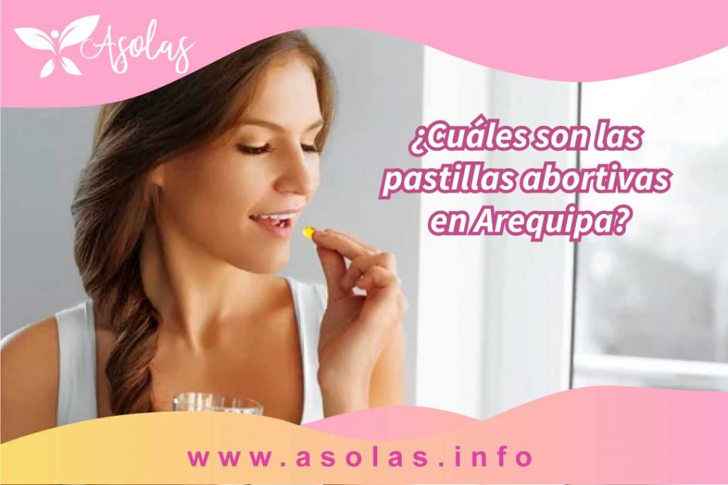 ¿Cuáles son las pastillas abortivas en Arequipa?