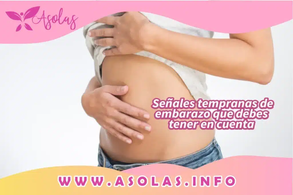 Se observa una mujer alzandose el polo tocandose el vientre y al lado un titulo que dice : Señales tempranas de embarazo que debes tener en cuenta