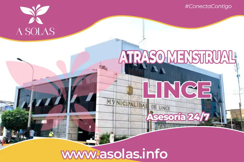 Se observa una portada de sobre el tema Atraso menstrual en Lince con un lugar de Lince de fondo