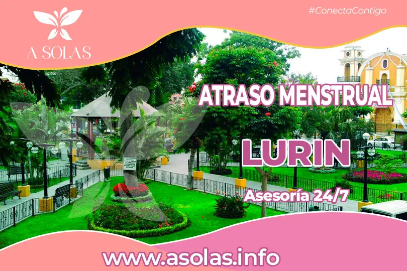 Se observa una portada de sobre el tema Atraso menstrual en Lurín con su titulo y con un lugar del distrito de Lurín de fondo.
