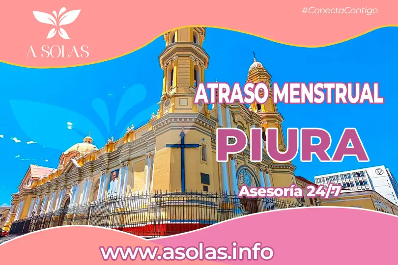 Atraso menstrual Piura - Asolas.info
