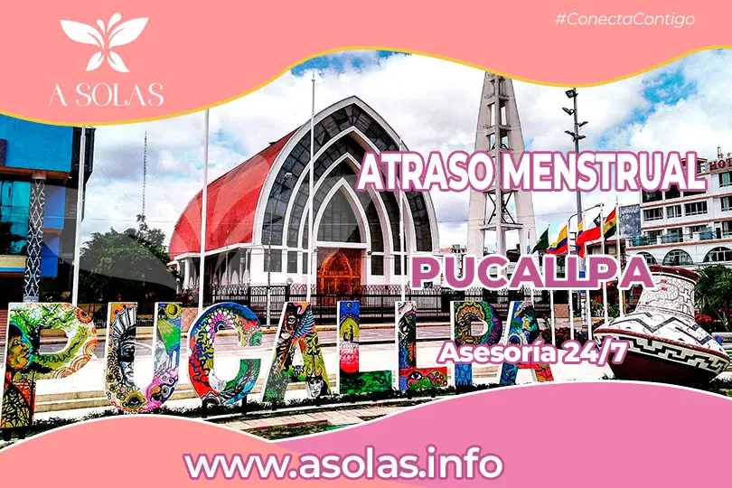 Atraso menstrual Pucallpa - Asolas.info