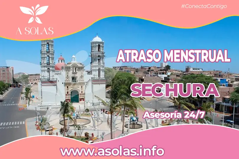 Atraso menstrual Sechura - Asolas.info