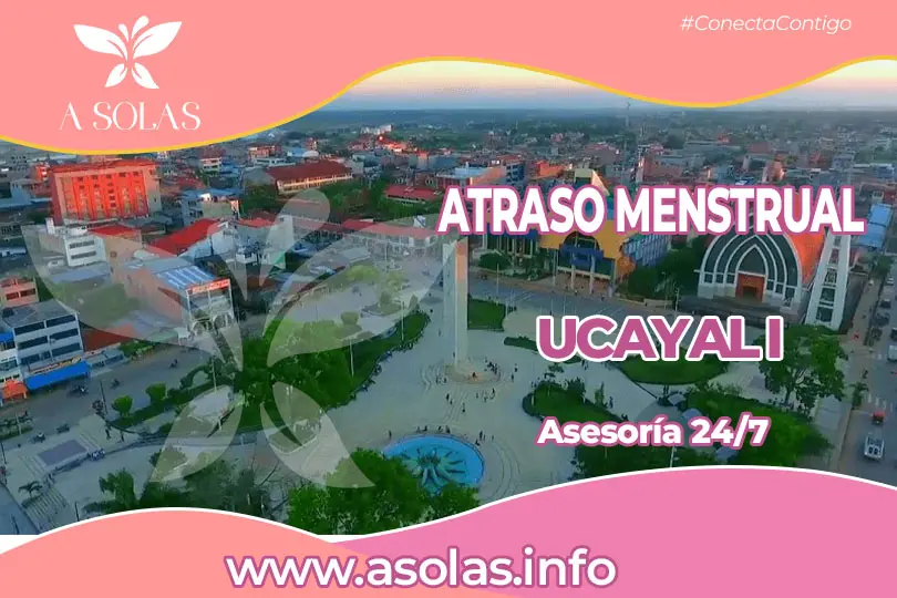 Atraso menstrual Ucayali - Asolas.info