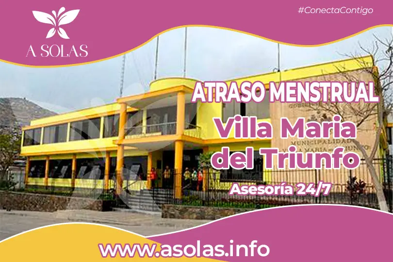 Se observa una portada de sobre el tema Atraso menstrual en Villa Maria del Triunfo con un lugar de Villa Maria del Triunfo de fondo.