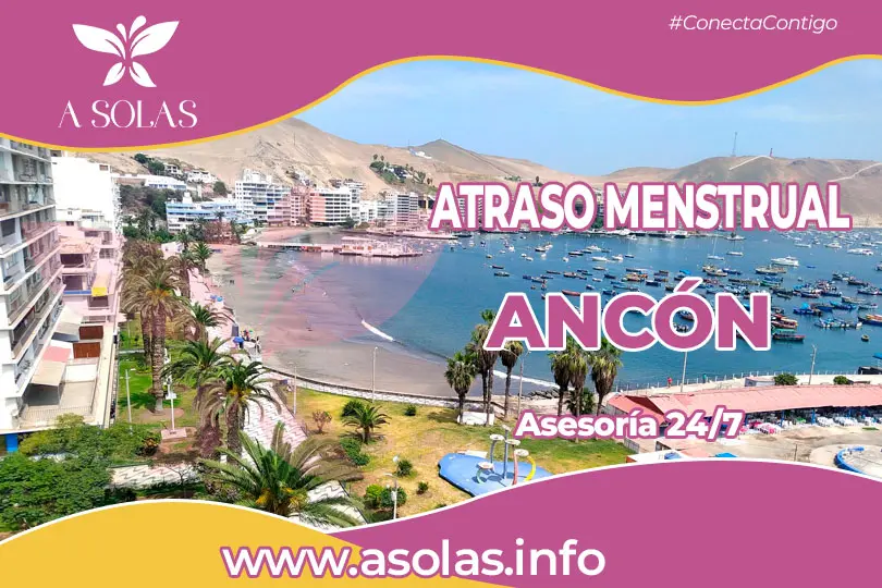 Se oberva una portada de sobre el tema Atraso menstrual Ancon con un lugar de Ancon de fondo