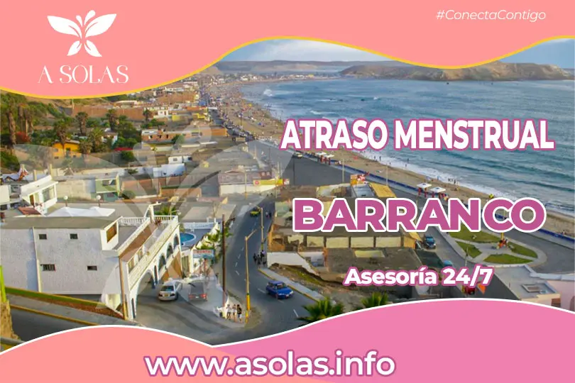 Se observa una portada de sobre el tema Atraso menstrual en Barranco con su titulo y con un lugar del distrito de Barranco de fondo.