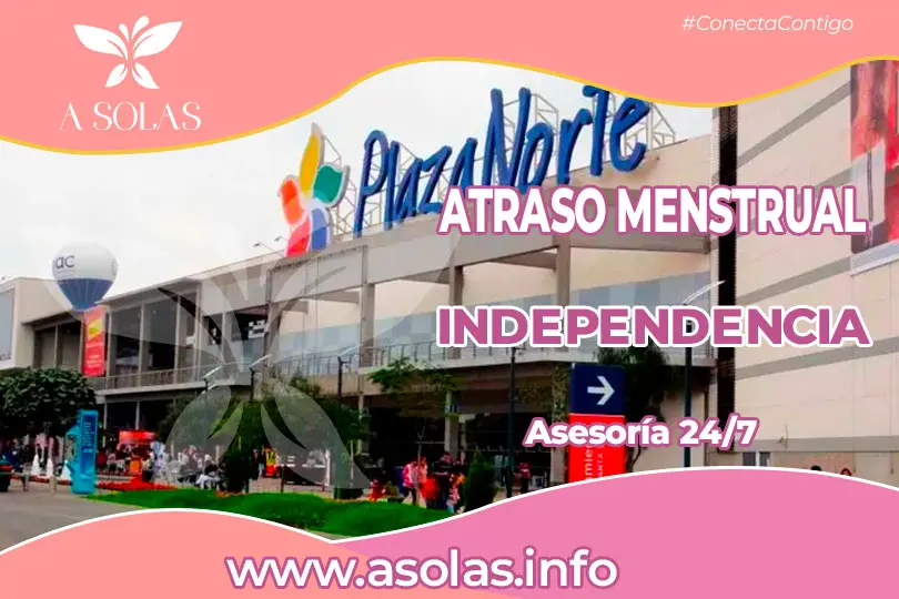 Se observa una portada de sobre el tema Atraso menstrual en Independencia con su titulo y con un lugar del distrito de Independencia de fondo.