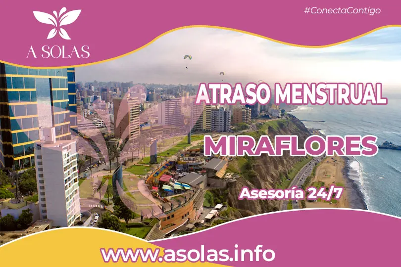Se oberva una portada de sobre el tema Atraso menstrual en Miraflores con un lugar de Miraflores de fondo