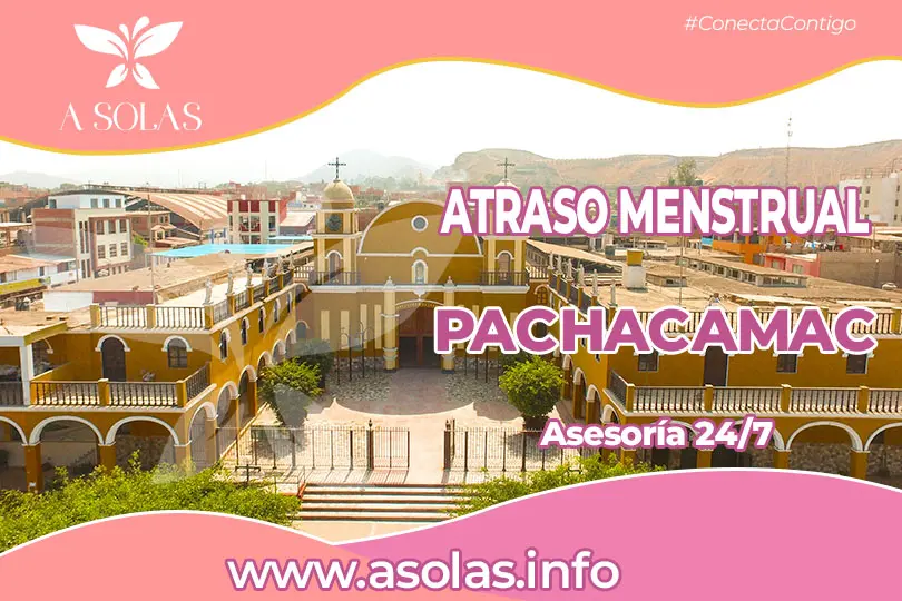 Se observa una portada de sobre el tema Atraso menstrual en Pachacamac con su titulo y con un lugar del distrito de Pachacamac de fondo.