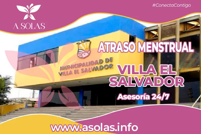 Se oberva una portada de sobre el tema Atraso menstrual en Villa el Salvador con un lugar de Villa el Salvador de fondo